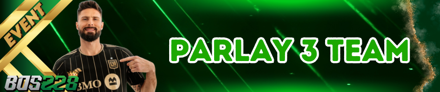 EVENT PARLAY 3 TEAM